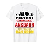 Ansbach Deutschland Stadt Heimat Deutsch T-Shirt