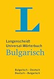 Langenscheidt Universal-Wörterbuch Bulgarisch - mit Tipps für die Reise: Bulgarisch-Deutsch/Deutsch-Bulgarisch (Langenscheidt Universal-Wörterbücher)