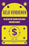 Geld verdienen - wie du das mit Trading Card Games erreichen k