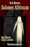 Salomes Albtraum: Nervenkitzel vom Feinsten (Ein Fall für Amadeus 12)