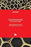Gold Nanoparticles: Reaching New Heights
