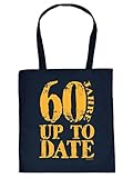 Stofftasche - Seit 60 Jahren - Up to Date - lustig Bedruckte Umhängetasche als Geschenk zum 60. Geburtstag - Baumwolltasche Tragetasche mit witzigem Spruch