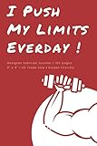 I push my limits everyday. (Workout Log): Designer Exercise Journal | 100 Pages | US Trade Size | for people who want to be fit, teens, coaches, ... fanatics, workout freaks, stay home parents