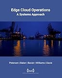 Edge Cloud Operations: A Systems Approach (English Edition)