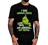 Ich Hasse Menschen und Morgen und Alles allgemein Grinch Arbeitsshirt Fun Spruch T-Shirt (M)