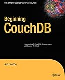 Beginning CouchDB (Expert's Voice in Open Source)