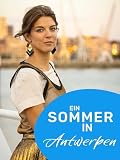 Ein Sommer in Antwerp