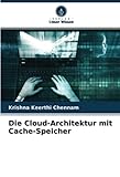 Die Cloud-Architektur mit Cache-Speicher: DE