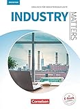 Matters Wirtschaft - Englisch für kaufmännische Ausbildungsberufe - Industry Matters 3rd edition - A2-B2: Englisch für Industriekaufleute - Schülerbuch