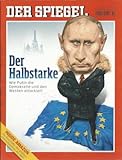 Der Spiegel 2013-51 Der Halbstarke - Wie Putin die Demokratie und den Westen attackiert. ​Inside Amazon: Die Geschäfte des größten Online-Händlers der Welt.