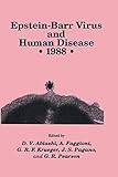 Epstein-Barr Virus and Human Disease * 1988 (Experimental Biology and Medicine, 20, Band 20)