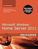 Microsoft Windows Home Server 2011 Unleashed (3rd Edition)