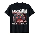 LEVEL 18 COMPLETE fantastisch seit 2003 Gamer Geschenk T-Shirt