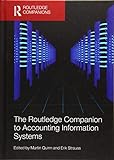 The Routledge Companion to Accounting Information Systems (Routledge Companions in Business, Management and Accounting)