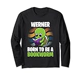 Werner - Born To Be A Bookworm - Personalisiert Langarmshirt