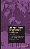 Literaturpolitik im NS-Staat: Von der »Gleichschaltung« bis zum R