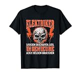Elektriker Wurden Erschaffen Weil Ingenieure - Elektriker T-Shirt