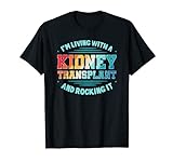 Nierenverpflanzung Organspender Transplantation Empfänger Geschenk T-Shirt