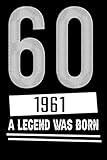 60, 1961 a Legend Was Born: Liebevolle Glückwunschkarte Geburtstag 60 Jahre einzigartig Geburtstagskarte Nummer 60 Geschenkkarte zum Geburtstag