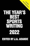 The Year's Best Sports Writing 2022 (English Edition)