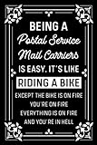 Postal Service Mail Carriers: A Journal for all Postal Service Mail Carriers of the Office. Funny 100 6x9 Pages Notebook for Postal Service Mail ... On Cover for Postal Service Mail Carriers.