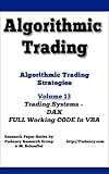 Algorithmic Trading - Algorithmic Trading Strategies - Trading Systems: DAX working codes in VBA (English Edition)