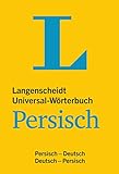 Langenscheidt Universal-Wörterbuch Persisch (Farsi) - mit Zusatzseiten Zahlen: Persisch-Deutsch/Deutsch-Persisch (Langenscheidt Universal-Wörterbücher)
