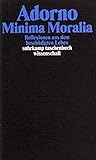 Gesammelte Schriften in 20 Bänden: Band 4: Minima Moralia. Reflexionen aus dem beschädigten Leben (suhrkamp taschenbuch wissenschaft)