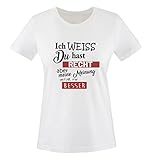Comedy Shirts - Ich Weiss du hast Recht Aber Meine Meinung gefällt Mir Besser - Damen T-Shirt - Weiss/Schwarz-Rot Gr. L