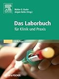 Das Laborbuch: für Klinik und Praxis