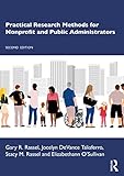 Practical Research Methods for Nonprofit and Public Administrators (English Edition)