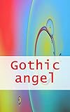 Gothic angel (Danish Edition)