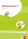 Bücherwurm Sachunterricht 1. Ausgabe für Brandenburg, Mecklenburg-Vorpommern, Sachsen-Anhalt, Thüringen: Arbeitsheft Klasse 1 (Bücherwurm. Ausgabe ab 2019)