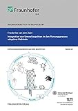 Integration von Umweltaspekten in den Planungsprozess adaptiver Gebäude.: Forschungsergebnisse aus der Bauphysik: Band 44