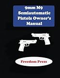 9mm M9 Semiautomatic Pistol Owner's Manual