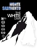 Monte Sarmiento - Die Weisse Diva [dt./OV]
