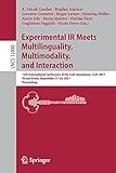 Experimental IR Meets Multilinguality, Multimodality, and Interaction: 12th International Conference of the CLEF Association, CLEF 2021, Virtual ... Notes in Computer Science, 12880, Band 12880)