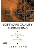 Software Quality Engineering: Testing, Quality Assurance, and Quantifiable Improvement (Wiley - IEEE)
