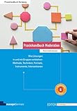 Praxishandbuch Moderation: Wie Lösungen in und mit Gruppen entstehen: Methode, Techniken, Formate, Instrumente, Interventionen (Edition Training aktuell)