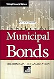 The Fundamentals of Municipal Bonds (Wiley Finance)