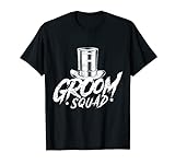 Groom Squad Junggesellenabschied Party Jga Polterabend Team T-Shirt