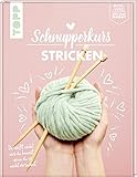 Schnupperkurs - Stricken: Du weißt nicht, was du kannst, w