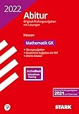 STARK Abiturprüfung Hessen 2022- Mathematik GK: Mit Online-Zugang (STARK-Verlag - Abitur-Prüfungen)