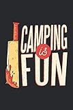 CAMPING IS FUN: Notebook |120 pages| 6 x 9 inches | Halloween Theme Notebook| Coffee Table Horror Books | Birthday Present,Creative Ideas, Perfect Gift