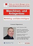 Marketing-und Sales-Intelligenz im Maschinen- und Anlagenbau: Interim Manager berichten aus der Praxis