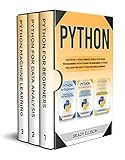 Python: 3 books in 1- Your complete guide to python programming with Python for Beginners, Python Data Analysis and Python Machine Learning (Programming ... for Beginners Book 4) (English Edition)