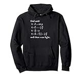 God said - And there was light Geek Nerd Physik Mathe Formel Pullover Hoodie