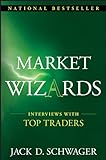 Market Wizards: Interviews with Top Traders (Wiley Trading Book 73) (English Edition)