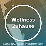 Wellness Zuhause