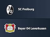 SC Freiburg - Bayer 04 Leverkusen
